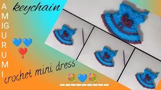 How to crochet a mini dress keychain/crochet mini dress keychain/crochet frock/crochet keychain/#diy