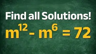 SAT Math Level 2: Advanced Algebra Polynomial Challenge | Can You Solve m&sup1;&sup2; - m⁶ = 72 ?
