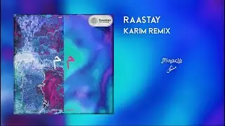 Raastay (Karim Remix)