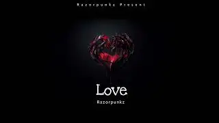 Razorpunkz & dj zombie party  Love Official Audio