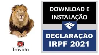 IRPF 2021- Download e instala&ccedil;&atilde;o do programa de imposto de renda pessoa f&iacute;sica 2021/2020 da receita