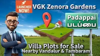 VGK Zenora Garden: DTCP Approved Ready-to-Build Villa Plots for Sale in Padappai, Chennai #booknow