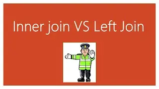 SQL Inner Join Vs Left Join