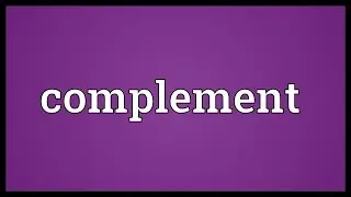 Complement Meaning