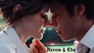 Kerem & Eda | Aşk 101 | Love 101 | So Good