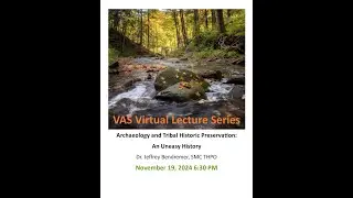 Archaeology and Tribal Historic Preservation: An Uneasy History, Dr. Jeff Bendremer SMC THPO