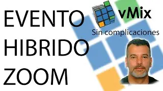 EVENTO HIBRIDO ZOOM-VMIX