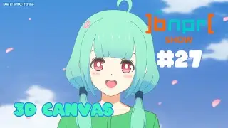 The BNPR Show 27: 3D Canvas