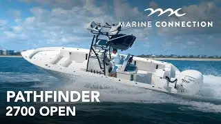 The Ultimate Hybrid Bay Boat | Pathfinder 2700 Open Walkthrough - Marine Connection