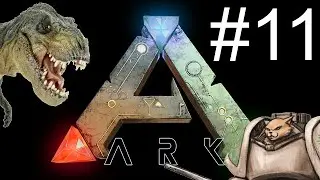 Let's Play Ark Survival Evolved - Episode 11 - Enter the Dakka