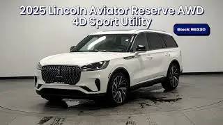 2025 Lincoln Aviator Reserve AWD 4D Sport Utility Stock: R8220 Vin: 5LM5J7XC7SGL12041