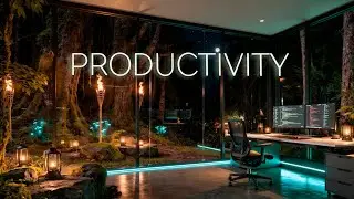 Focus Music • Background Music to Fully Concentrate on Deep Work and Study