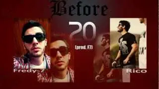 Fredy-7 (ft. Rico) - Before 20 [Prod. F7]
