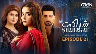 Sharakat Episode 21 | 23rd Jul 2025 | Sumaiyya Bukhsh - Danial Afzal Khan | Multiverse Entertainment