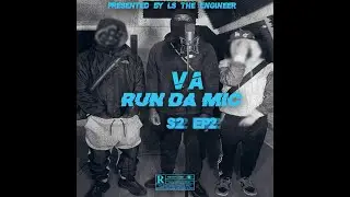 VA -Run Da Mic  (S2 EP2)