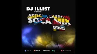 Antigua Soca Mix 2025 By Dj Illist