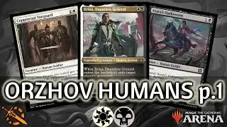 ⚪⚫ Orzhov Humans, 60% Win Rate, part 1 | MTG Arena | Explorer | BO3 | March of the Machine
