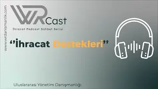 İhracat Destekleri Rehberi
