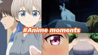 Best Anime Moments #Try Not to Rewatch | Anime Funny Moments 