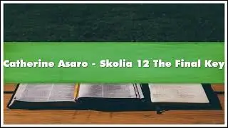 Catherine Asaro Skolia 12 The Final Key Audiobook