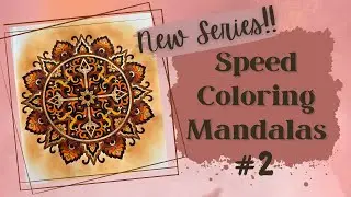 Speed Coloring Mandalas #2 | Mandalas for Relaxation and Meditation | Adult Coloring
