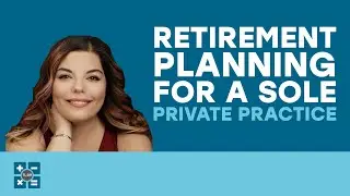 Best Retirement Plans for Sole Practice Owners