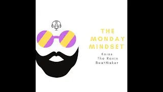 The Monday Mindset S1 Ep.14 