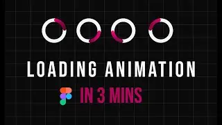 Quick Loading Animation in Figma