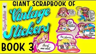 Giant Scrapbook of Vintage 80s Stickers ~ Book #3 ~ Toy-Addict