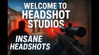 &ldquo;Headshot Studios &ndash; Epic FPS Moments & Cinematic Edits (Official Channel Trailer)&rdquo;