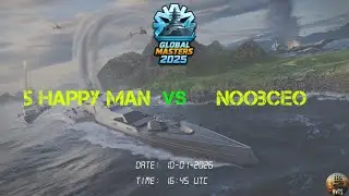 GLOBAL MASTER 2025 || PO - Upper || R1 || 5 HAPPY MAN vs NOOBCEO