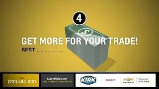 Why Buy from Dave Kirk Chevrolet GMC