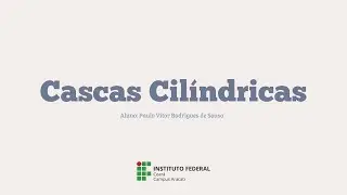 Te&oacute;rica Cascas Cil&iacute;ndricas - IFCE / LIBRAS