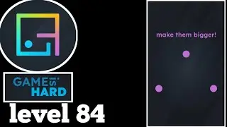 Game Is Hard level 84 walkthrough solution 