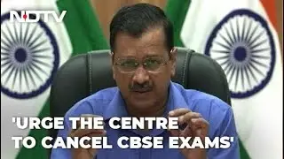 13,500 New Covid Cases In Delhi; Arvind Kejriwal Says Cancel Board Exams