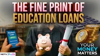 Education Loans Explained: Rates, Repayments, & Tax Benefits | Your Money Matters