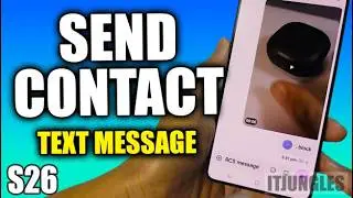How to Attach and Send a Contact in Text Messages on Galaxy S26