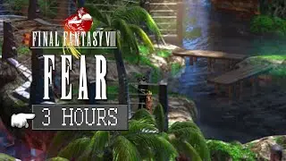 Final Fantasy VIII Soundtrack - Fear (Extended 3 hour loop)