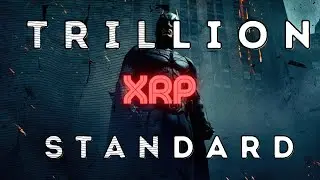 40 TRILLION DOLLAR XRP STANDARD | DOCUMENTARY