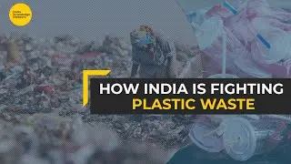How India is trying to put a stop to plastic waste | Explained | IKN