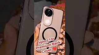 Iqoo Z10R Best Premium Back Cover ❤️ #shorts #iqooz10r #unboxing #smartphone #iqooz10runboxing