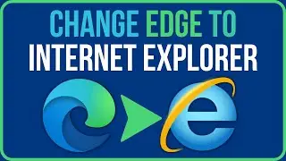 Как изменить MICROSOFT EDGE на INTERNET EXPLORER | Как включить Internet Explorer в Windows 10/11