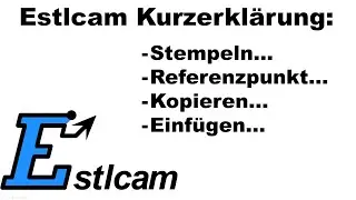 Estlcam Kurzerklärung: Stempeln / Referenzpunkt / Kopieren und Einfügen...