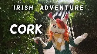 [ FURRY ADVENTURES 2019 ] Part 1/3: Cork, Ireland