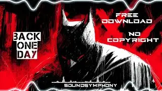 TheFatRat & NEFFEX - Back One Day [free download][no copyright]