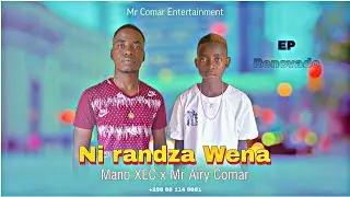 1_Mano XEC x Mr Airy - [Ni randza Wena] &Aacute;udio oficial 