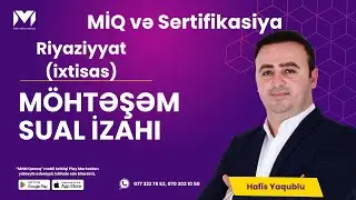 Hafis müəllim | #riyaziyyat  #miq  #sertifikasiya #test | 16.01.2026