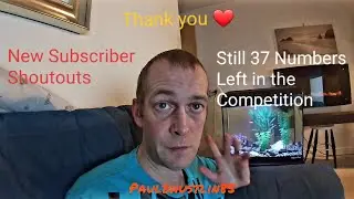 Thank You All- New Subscriber Shoutouts | 37 Numbers Left in the Competition and 1 day to Pick!❤🔥💰