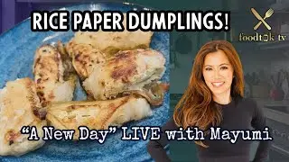 Rice Paper Dumplings & Crispy Mini Bread &ndash; Easy Asian Recipes with Mayumi | FoodtokTV