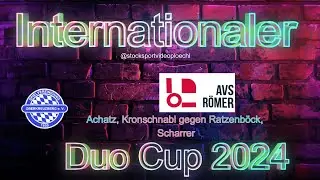 Stocksport Intern. AVS R&ouml;mer Cup 2024 Achatz, Kronschnabl gegen Ratzenb&ouml;ck u. Scharrer